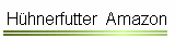 H�hnerfutter  Amazon